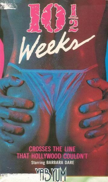 Ten And A Half Weeks (1986/VHSRip) Ten And A Half Weeks (1986/VHSRip)
