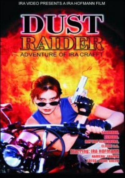 Dust Raider Adventures Of Ira Crafft