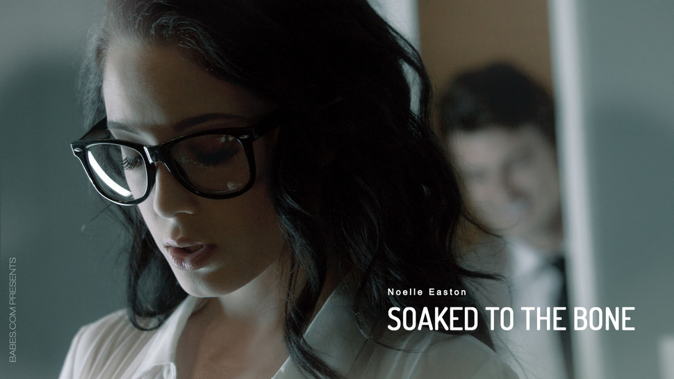 Noelle Easton Soaked to the Bone (OfficeObsession/Babes/HD1080p) Noelle Easton Soaked to the Bone (OfficeObsession/Babes/HD1080p)