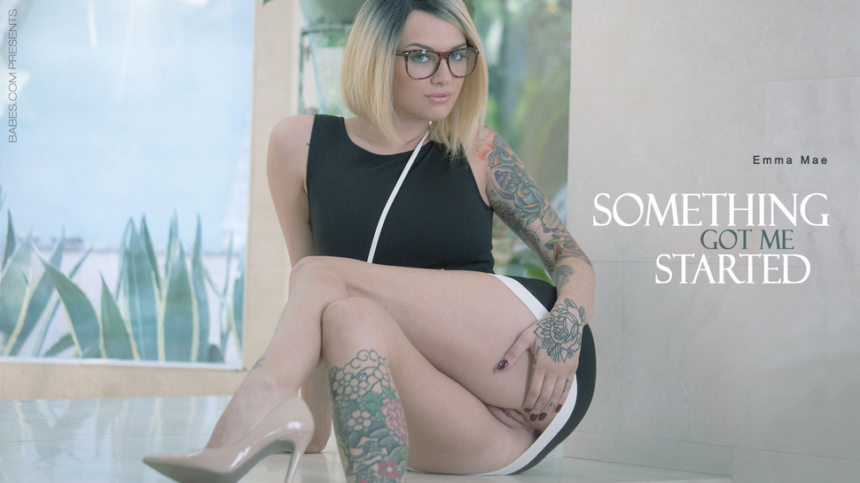 Emma Mae - Something Got Me Started (Babes)