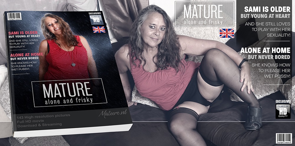 Sami (EU) (53) – Sami is Mature, alone and very frisky! Let’s see what she’s up to (Mature.nl) Sami (EU) (53) – Sami is Mature, alone and very frisky! Let’s see what she’s up to (Mature.nl)