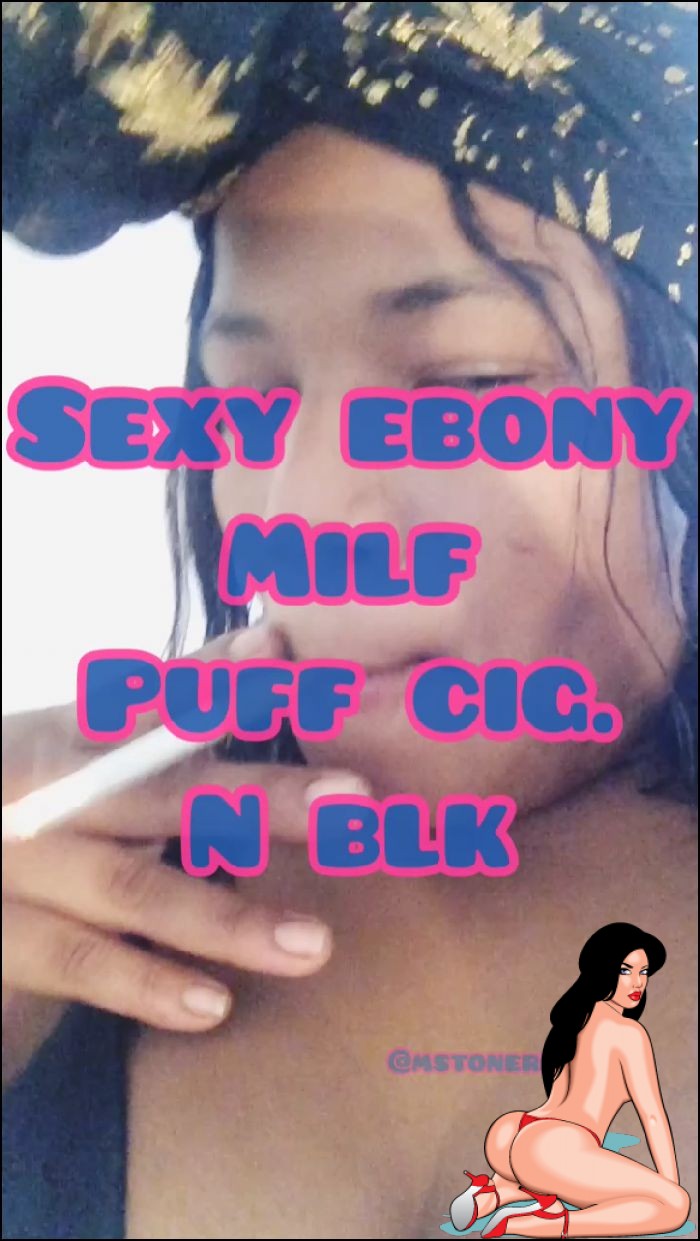 mscherrybite ebony milf smoking 2020 01 02 2zgDB6 Preview