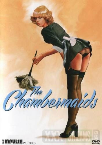 Chamber Maid Lesbian - The Chamber maids (1974 | DVDRip) - XXXStreams.org